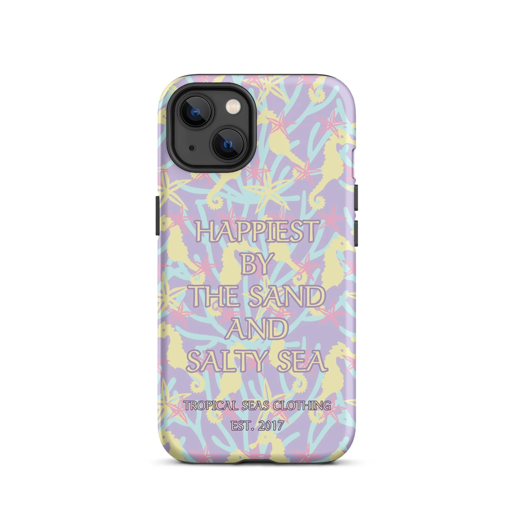 Happiest By the Sand and Salty Sea Tough Case for iPhone® - Image 21