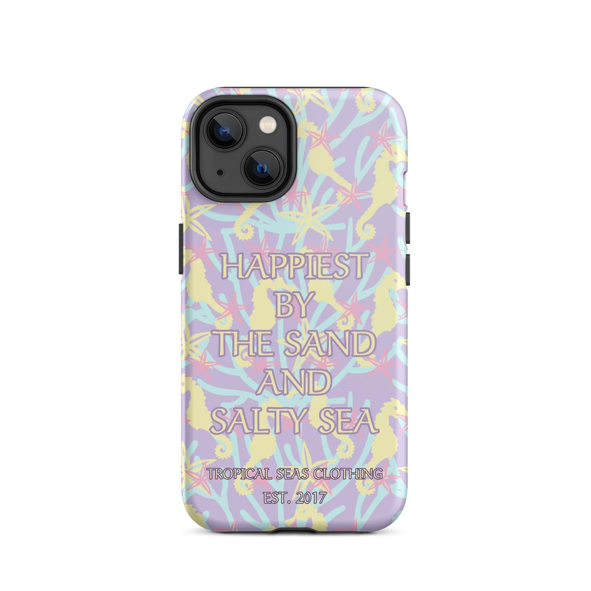 Happiest By the Sand and Salty Sea Tough Case for iPhone® - Image 24
