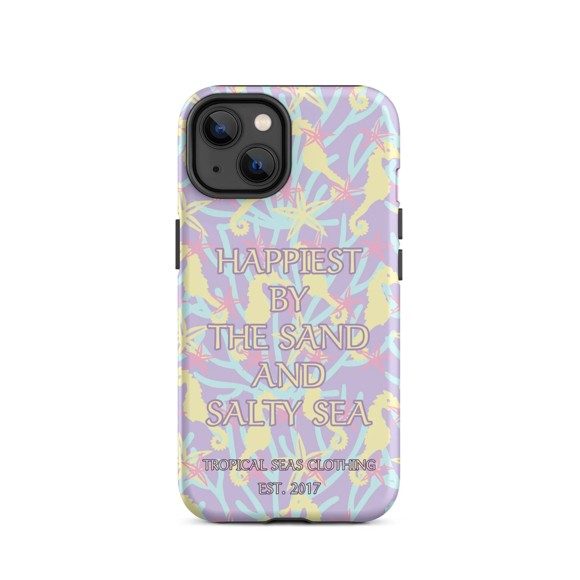 Happiest By the Sand and Salty Sea Tough Case for iPhone® - Image 25