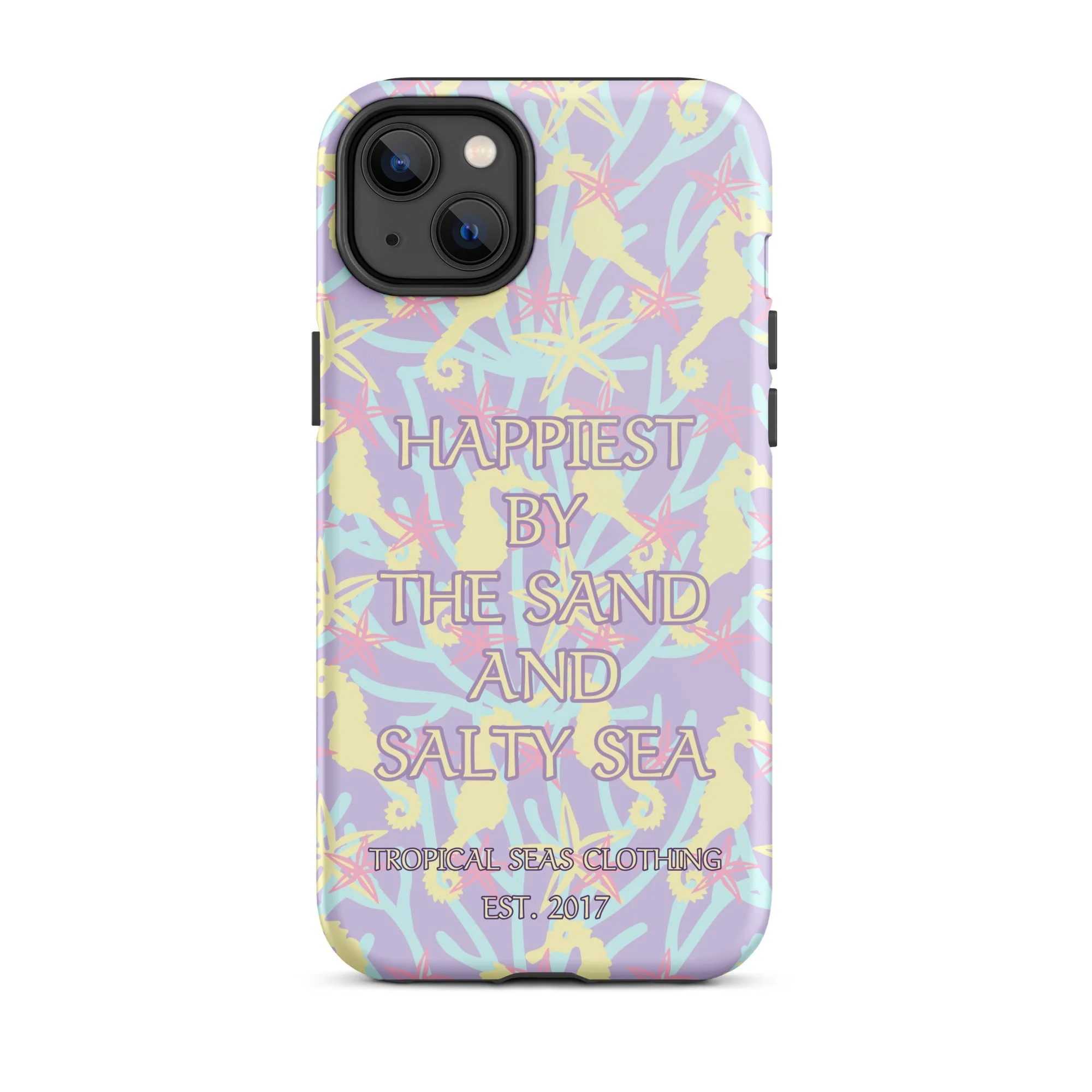 Happiest By the Sand and Salty Sea Tough Case for iPhone® - Image 26