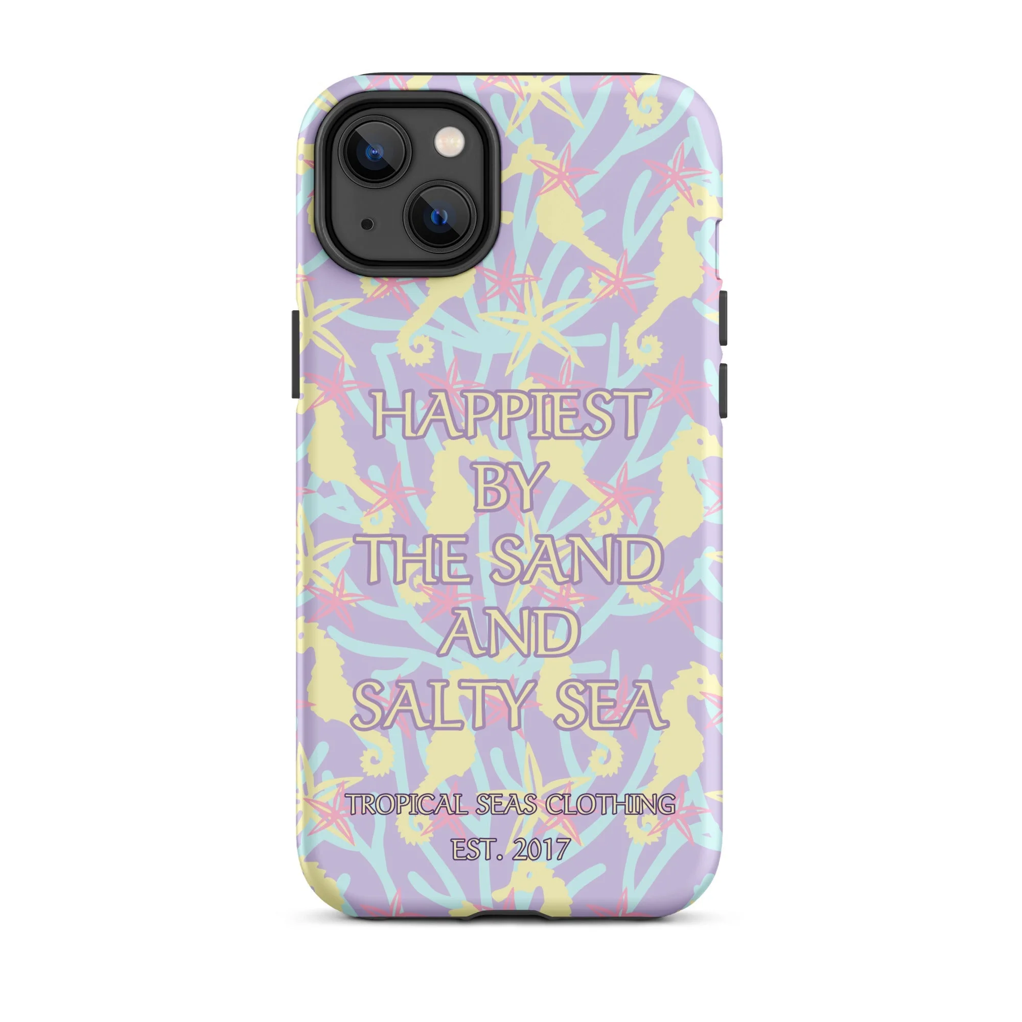 Happiest By the Sand and Salty Sea Tough Case for iPhone® - Image 27