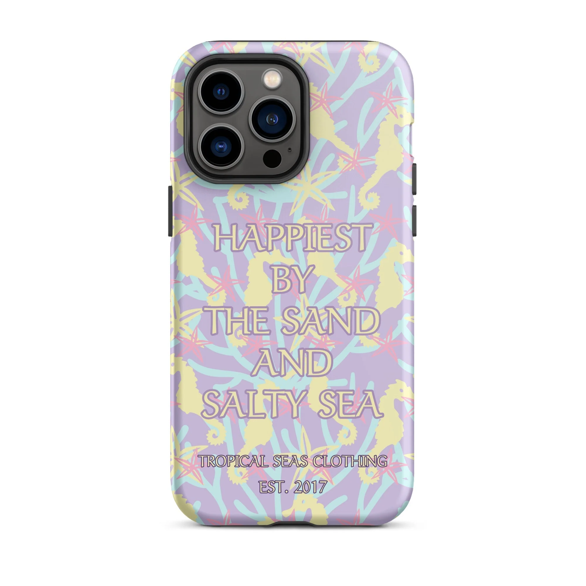 Happiest By the Sand and Salty Sea Tough Case for iPhone® - Image 29
